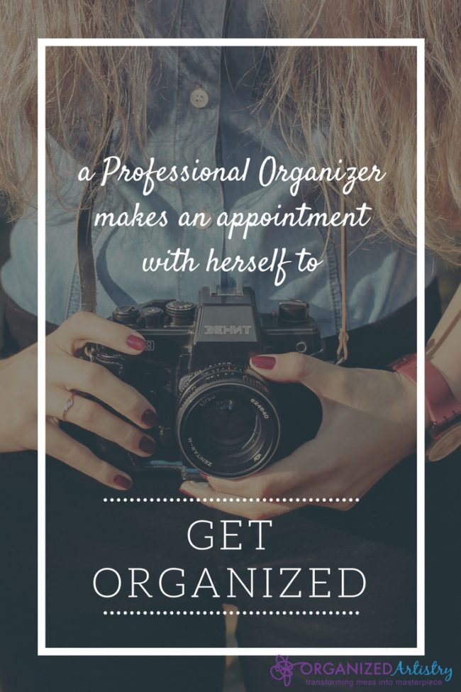 Make an appointment with yourself to get organized! | organizedartistry.com