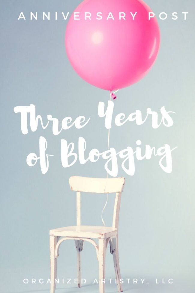 Celebrating my third year as a blogger | organizedartistry.com #blogger #blogging #professionalorganizernewjersey