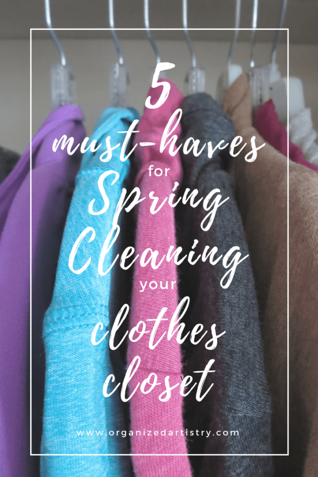 Great ideas! 5 Must-Haves for Spring Cleaning Your Clothes Closet | organizedartistry.com