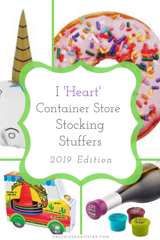 I 'Heart' Container Store Stocking Stuffers 2019 Edition | OrganizedArtistry.com #containerstorestockingstuffers #containerstore #getorganizedforholidays 